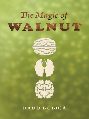 cover image of The Magic of Walnut